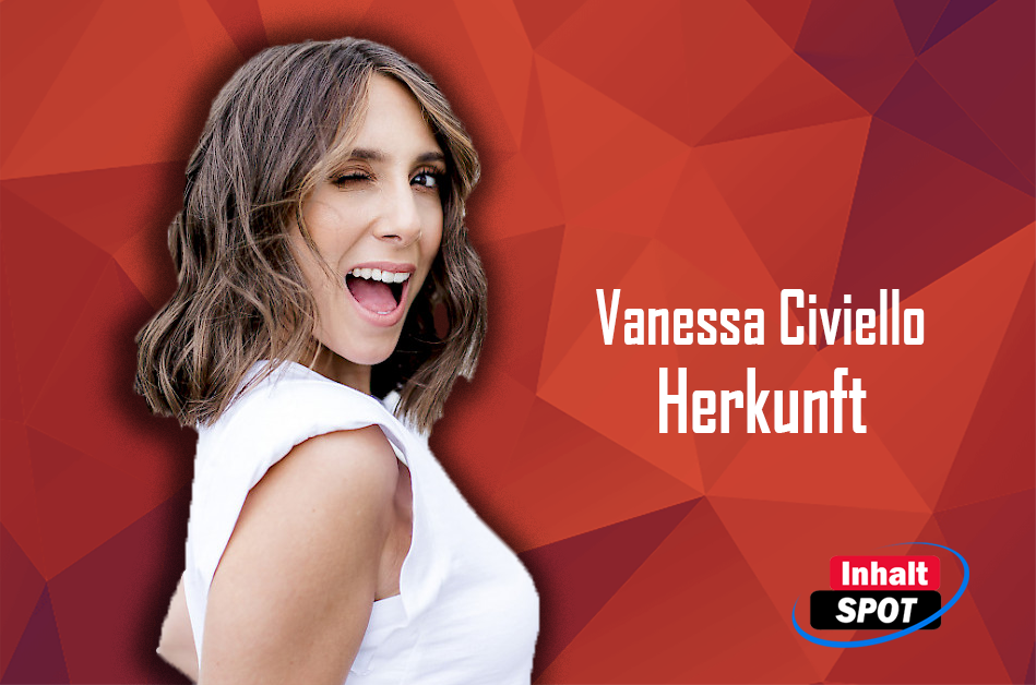Vanessa Civiello Herkunft