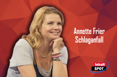 Annette Frier Schlaganfall