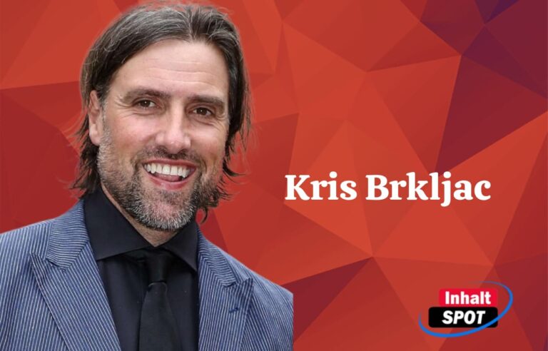 Wer ist Kris Brkljac? Ein Blick auf sein Leben und seine Karriere